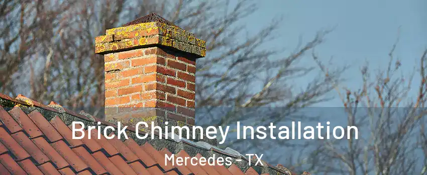  Brick Chimney Installation Mercedes - TX