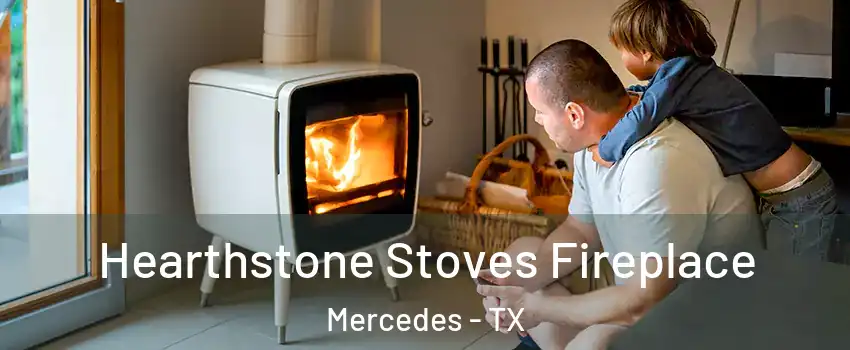  Hearthstone Stoves Fireplace Mercedes - TX